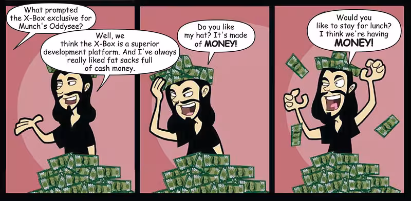 <a href='https://www.penny-arcade.com/comic/2000/10/23'>Penny Arcade</a> is well known for their comics that satirized OWI's overly financial-oriented choices.